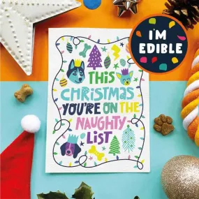 Christmas Naughty List Edible Dog Greeting Card - Chicken